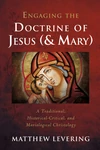 Cover of Engaging the Doctrine of Jesus (and Mary)