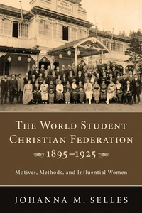 Cover of The World Student Christian Federation, 1895–1925