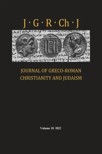 Cover of Journal of Greco-Roman Christianity and Judaism, Volume 18
