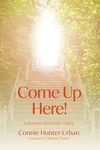 Cover of Come Up Here!