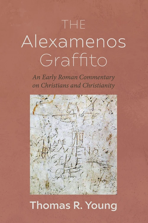 Cover of The Alexamenos Graffito