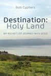Cover of Destination: Holy Land