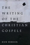 Cover of The Writing of the Christian Gospels