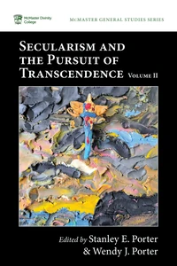 Cover of Secularism and the Pursuit of Transcendence, Volume II