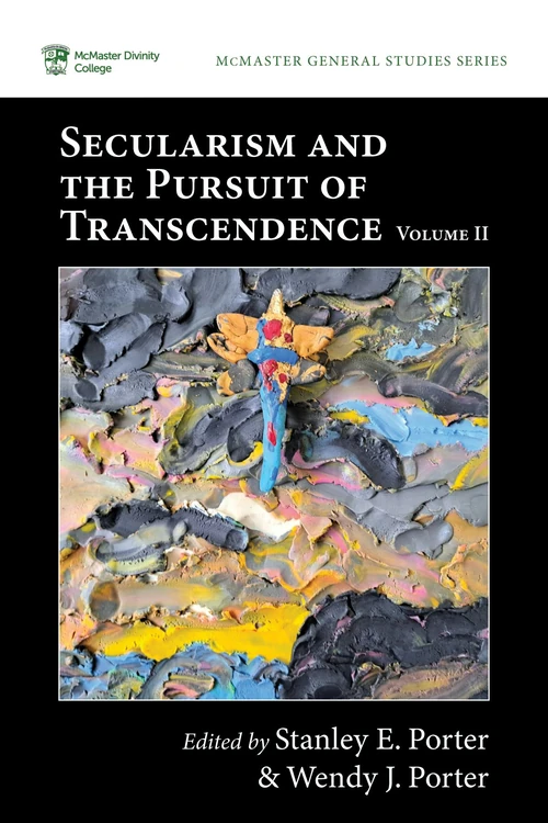 Cover of Secularism and the Pursuit of Transcendence, Volume II