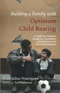 Cover of Building a Family with Optimum Child Rearing