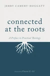 Cover of Connected at the Roots