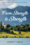 Cover of From Strength to Strength