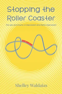 Cover of Stopping the Roller Coaster
