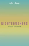 Cover of Righteousness, Volume 3