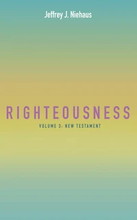 Cover of Righteousness, Volume 3