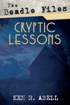 Cover of The Beadle Files: Cryptic Lessons