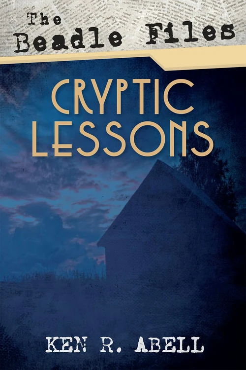 Cover of The Beadle Files: Cryptic Lessons