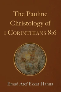 Cover of The Pauline Christology of 1 Corinthians 8:6