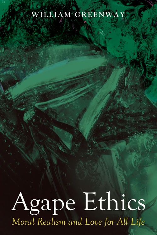 Cover of Agape Ethics