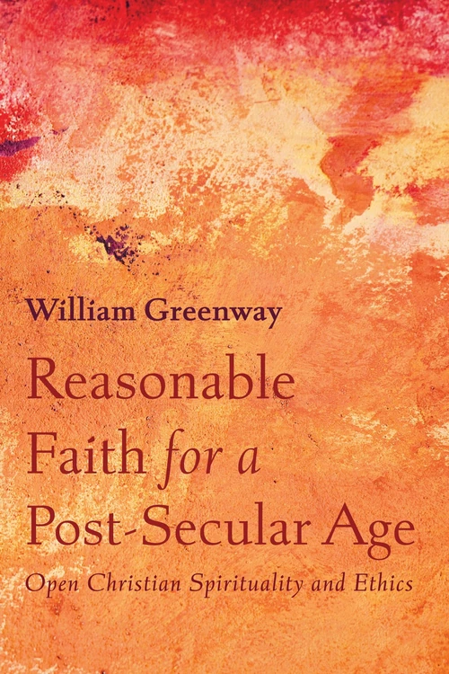 Cover of Reasonable Faith for a Post-Secular Age