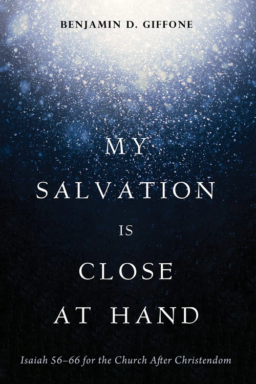Cover of My Salvation Is Close at Hand