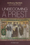 Cover of Unbecoming a Priest