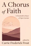 Cover of A Chorus of Faith