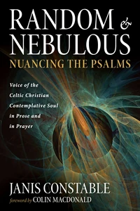 Cover of Random and Nebulous—Nuancing the Psalms