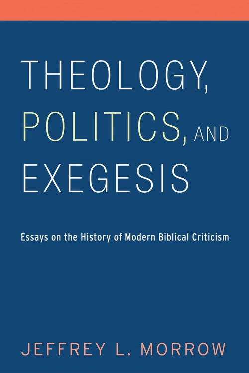 Cover of Theology, Politics, and Exegesis