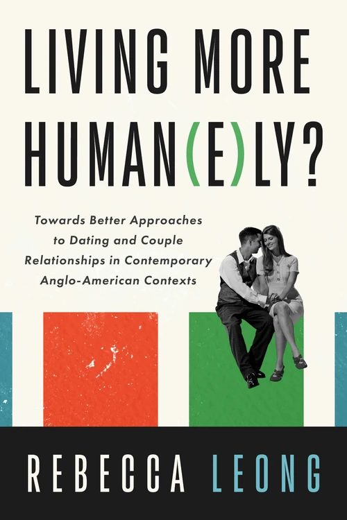Cover of Living More Human(e)ly?
