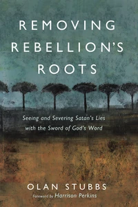 Cover of Removing Rebellion’s Roots
