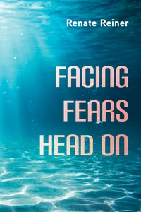 Cover of Facing Fears Head On