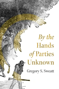 Cover of By the Hands of Parties Unknown