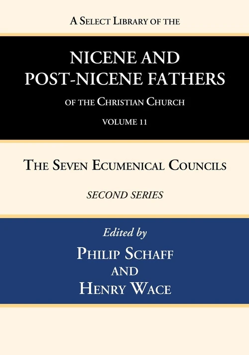 Cover of A Select Library of the Nicene and Post-Nicene Fathers of the Christian Church, Second Series, Volume 11