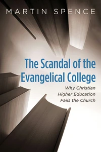 Cover of The Scandal of the Evangelical College