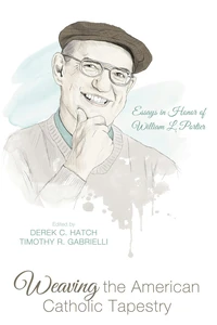 Cover of Weaving the American Catholic Tapestry