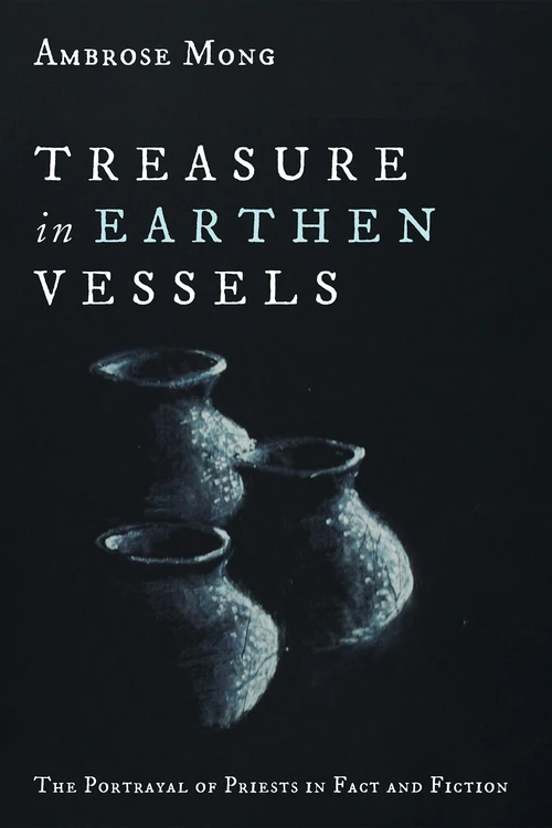 Cover of Treasure in Earthen Vessels