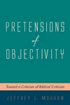 Cover of Pretensions of Objectivity