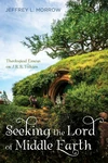 Cover of Seeking the Lord of Middle Earth