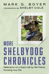 Cover of More Shelbydog Chronicles