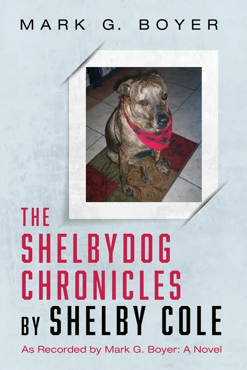 Cover of The Shelbydog Chronicles by Shelby Cole