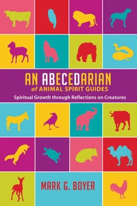 Cover of An Abecedarian of Animal Spirit Guides
