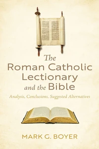 Cover of The Roman Catholic Lectionary and the Bible