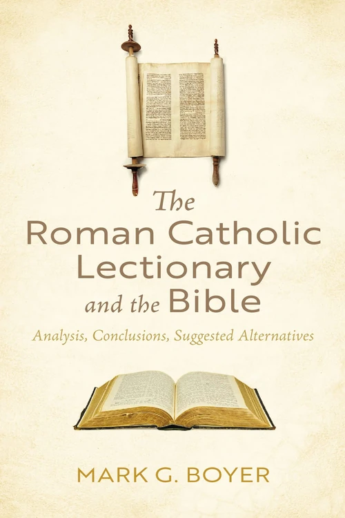 Cover of The Roman Catholic Lectionary and the Bible