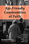 Cover of Age-Friendly Communities of Faith