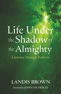 Cover of Life Under the Shadow of the Almighty