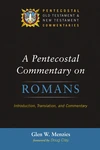 Cover of A Pentecostal Commentary on Romans