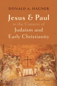 Cover of Jesus and Paul in the Context of Judaism and Early Christianity