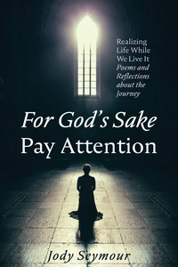 Cover of For God’s Sake Pay Attention