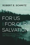 Cover of For Us and for Our Salvation