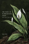Cover of The Taste of Pomegranate Seeds