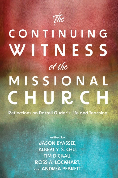 Cover of The Continuing Witness of the Missional Church
