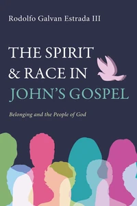 Cover of The Spirit and Race in John’s Gospel
