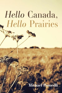 Cover of Hello Canada, Hello Prairies